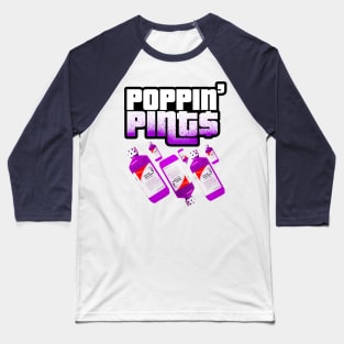 Pint Popper Baseball T-Shirt